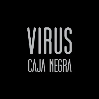 Caja Negra by Virus