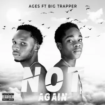 Not Again (Radio Edit) by AGES