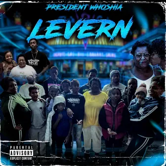 Levern by President Whoshia