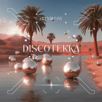 DISCOTEKKA by HiTMiLØW