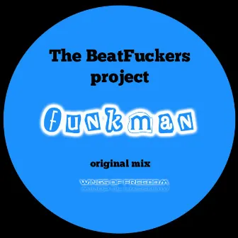 Funkman by The BeatFuckers Project