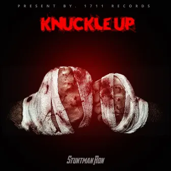 Knuckle Up by Stuntman Ron