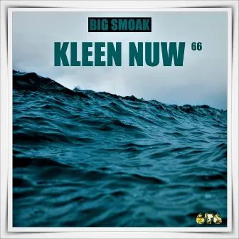 Kleen Nuw 66 by Big Smoak