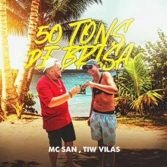 50 Tons de Brisa by Tiw Vilas