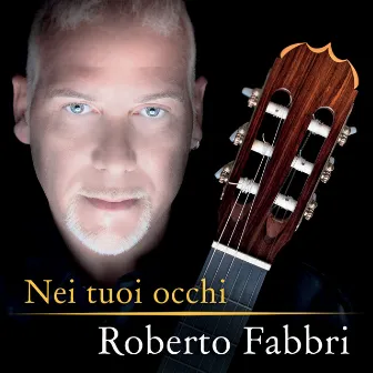 Nei tuoi occhi by Roberto Fabbri