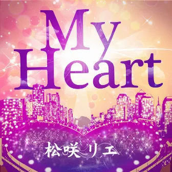 My Heart by Rie Matsuzaki