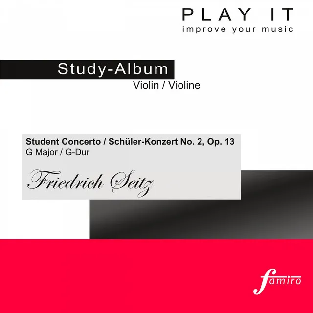 Play it - Study-Album for Violin: Friedrich Seitz, Student Concerto / Schüler-Konzert No. 2, Op. 13 in G Major / G-Dur (Piano accompaniment / Klavierbegleitung)