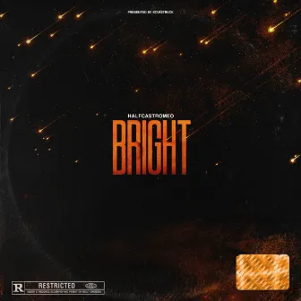 Bright by Halfcastromeo