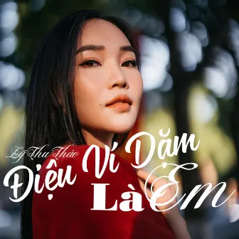 Điệu Ví Dặm Là Em by Lý Thu Thảo