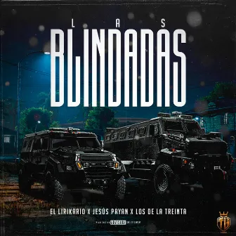 Las blindadas by Los de la Treinta