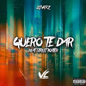 Quero Te Dar X Beat Street Fighter by DJ VH7z