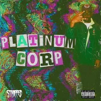 Platinum Corp by STUNNA COLD