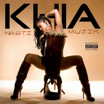 Nasti Muzik by Khia