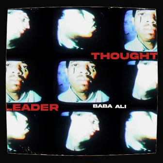 Thought Leader by Baba Ali