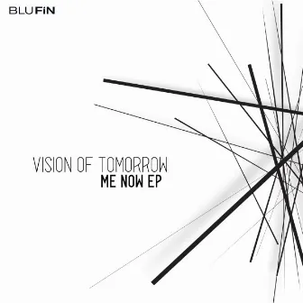 Me Now by Vision Of Tomorrow