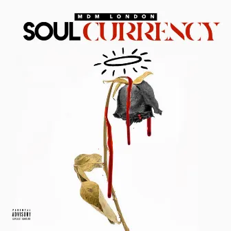 Soul Currency by MDM London