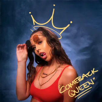 Comeback Queen by Miranda Glory