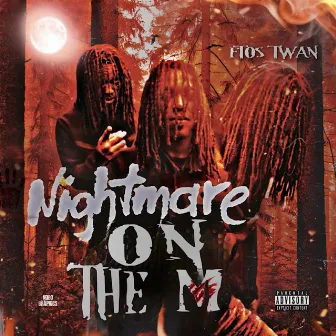 Nightmare On The M by Ftos Twan