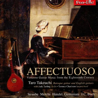 Affectuoso - Virtuoso Guitar Music from the Eighteenth Century by Taro Takeuchi