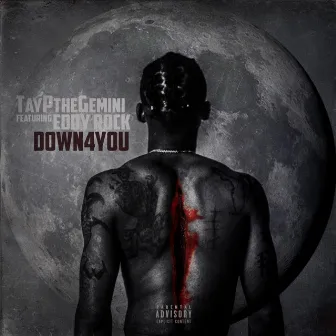 Down 4 You by TAYPTHEGEMINI