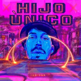 Hijo Único by AB Fnx