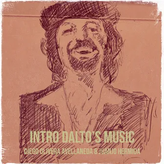 Intro Dalto’s Music by Juanjo Hermida