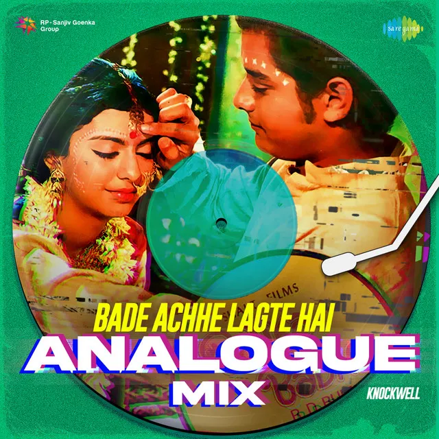 Bade Achhe Lagte Hai (Analogue Mix) - Single