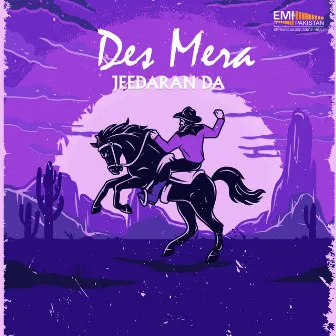 Des Mera Jeedaran Da (Original Motion Picture Soundtrack) by Wajahat Attre