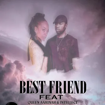 Best Friend (Rebirth) by queen AaMinah