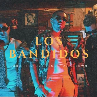 Los Bandidos by Crob