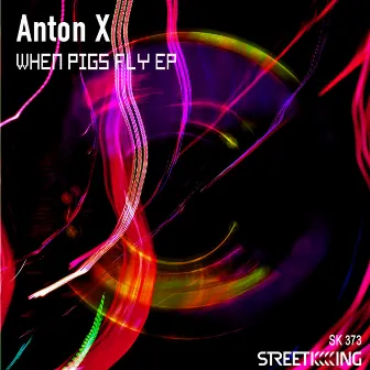 When Pigs Fly by Anton X