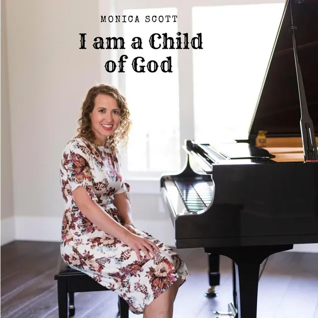 I Am a Child of God