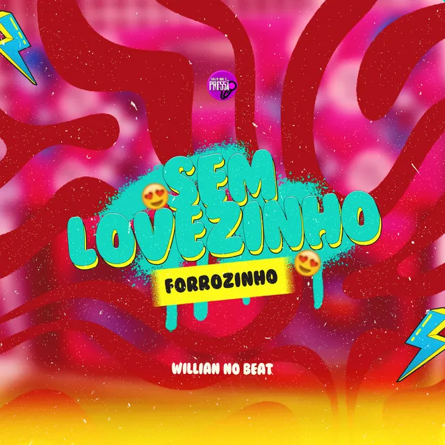 Forrozinho Sem Lovezinho