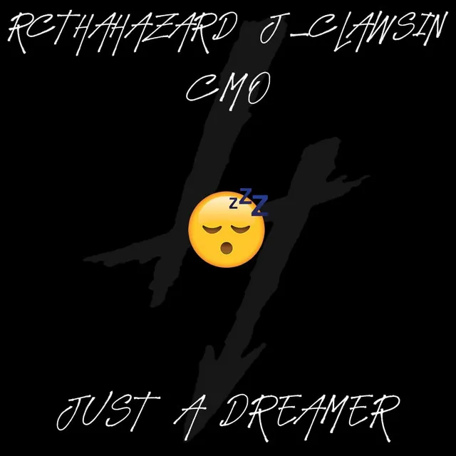 Just a Dreamer