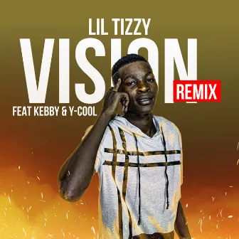 Vision (Remix) by Lil Tizzy