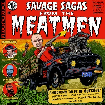 Savage Sagas by The Meatmen