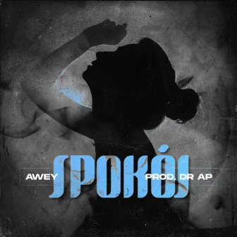 Spokój by AwEy