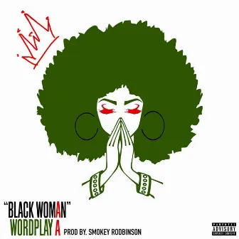 Black Woman by Wordplay A