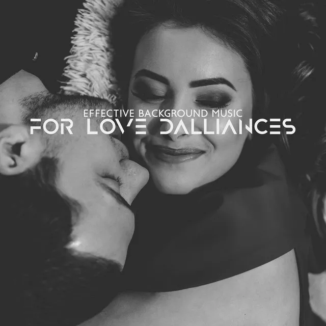 Effective Background Music for Love Dalliances