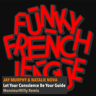 Let Your Conscience Be Your Guide by Jay Murphy