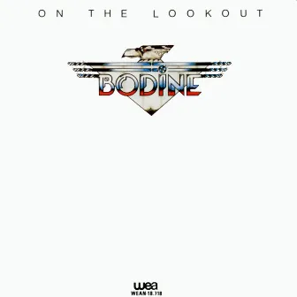 On The Lookout (remastered) by Bodine