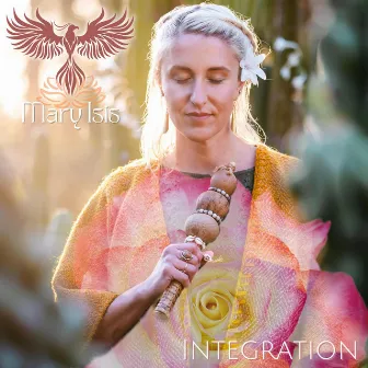 Integration by Mary Isis