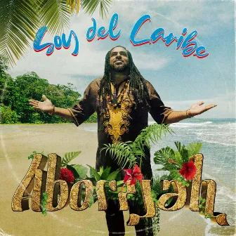 Soy Del Caribe by Aborijah