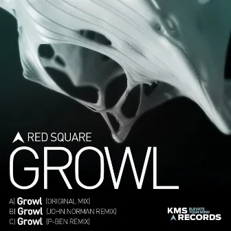 Growl by Red Square