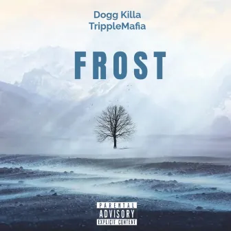 Frost by TrippleMafia