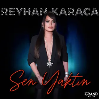 Sen Yaktın by Reyhan Karaca