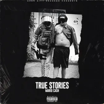 True Stories by Mario Cash