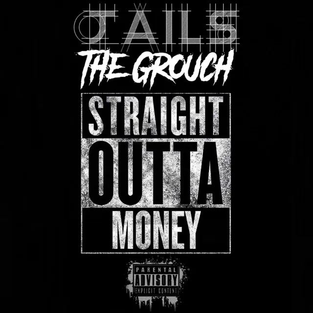 Straight Outta Money