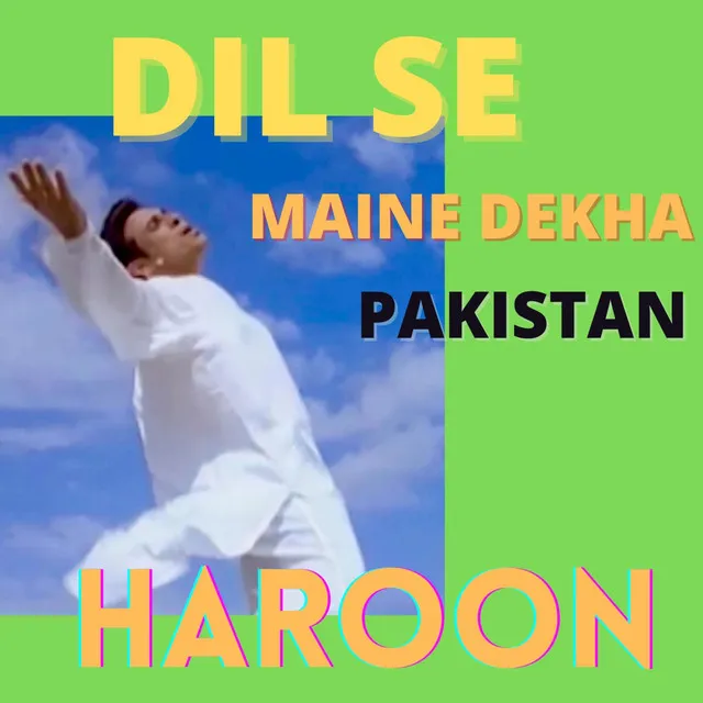 Dil Se Pakistan