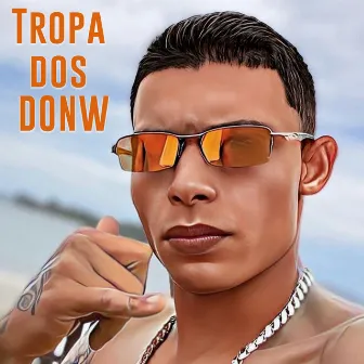 Tropa dos Donw by Mc Vitim do BV